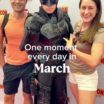 One Moment Every Day in March! 🍀