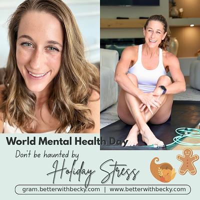 🧠World Mental Health Day: Don't let the Holidays Haunt you! 🏚️👻