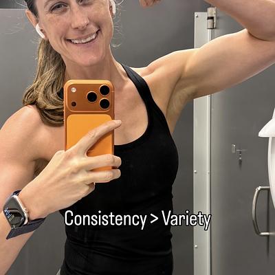 Why Consistency is more important than Variety in Strength Training